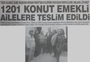 TÜED Uludağ, emekli aileleri yeni evlerinde ziyaret etti…