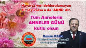 Tüm Annelerin, Anneler Günü kutlu olsun…